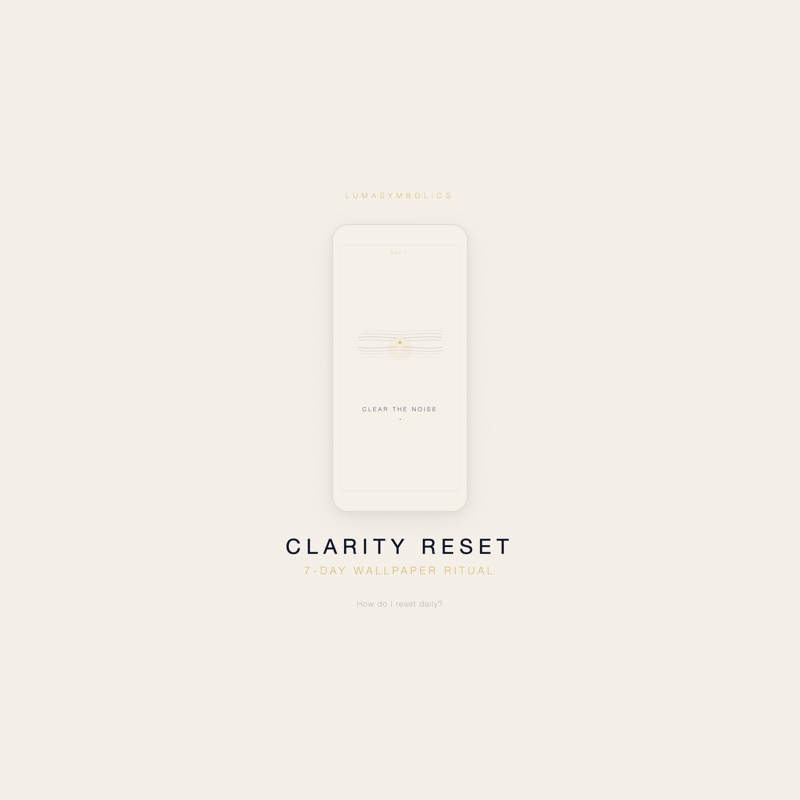 Clarity Reset Wallpaper Ritual Kit